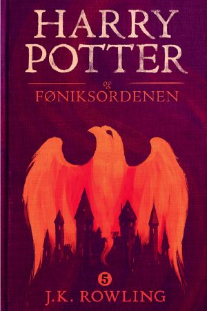 [Harry Potter 05] • Harry Potter Og Føniksordenen